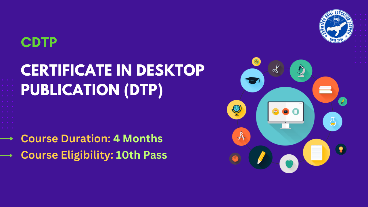 Certificate In Desktop Publication (DTP)